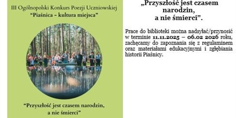 III Ogólnopolski Konkurs Poezji Uczniowskiej „Piaśnica – kultura miejsca”.