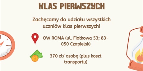 Wyjazd integracyjny klas I